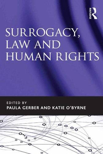 Surrogacy, Law and Human Rights