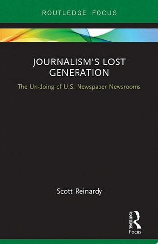 Journalism’s Lost Generation