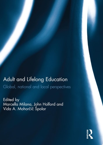 Adult and Lifelong Education Global, national and local perspectives