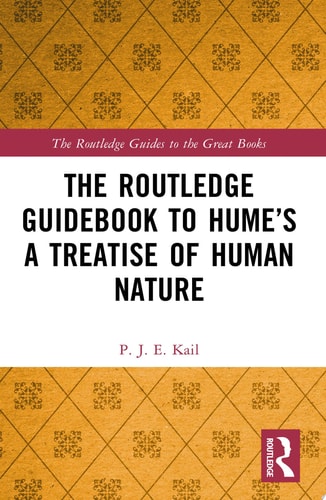 The Routledge Guidebook to Hume’s A Treatise of Human Nature