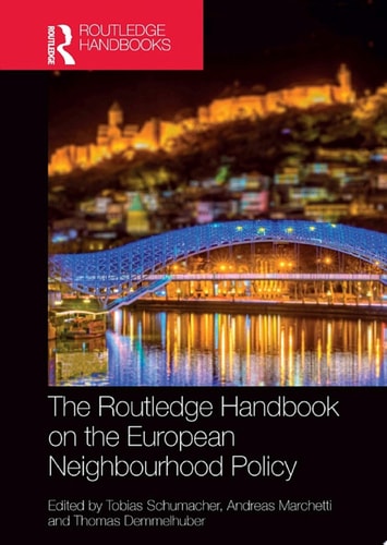 The Routledge Handbook on the European Neighbourhood Policy