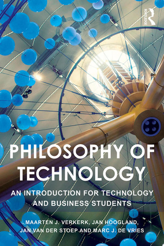 Philosophy of Technology An Introduction for Technology and Business Students