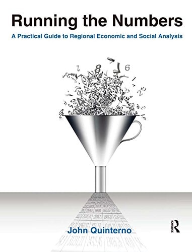 Running the Numbers: A Practical Guide to Regional Economic and Social Analysis