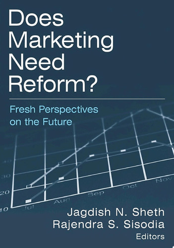 Does Marketing Need Reform?