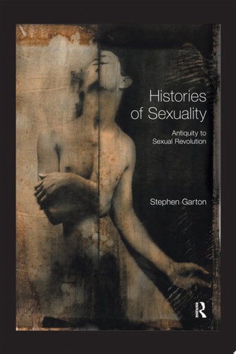 Histories of Sexuality Antiquity to Sexual Revolution