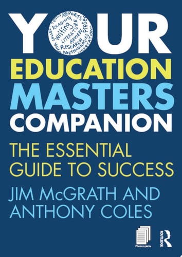 Your Education Masters Companion The essential guide to success