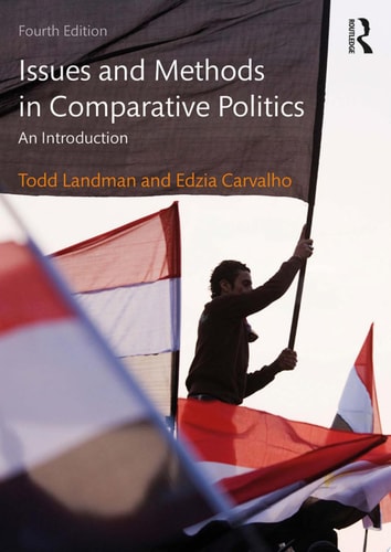 Issues and Methods in Comparative Politics An Introduction