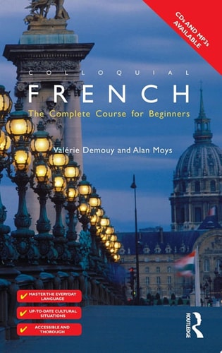 Colloquial French (eBook And MP3 Pack): The Complete Course for Beginners