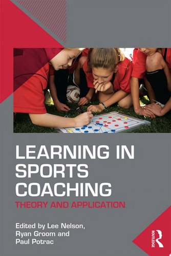 Learning in Sports Coaching Theory and Application