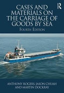 Cases and Materials on the Carriage of Goods by Sea