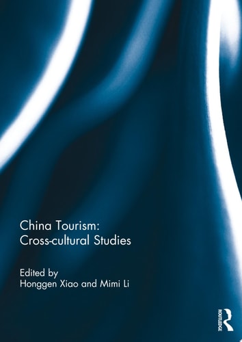 China Tourism: Cross-cultural Studies