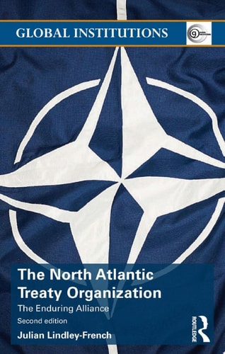The North Atlantic Treaty Organization The Enduring Alliance
