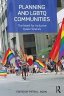 Planning and LGBTQ Communities The Need for Inclusive Queer Spaces