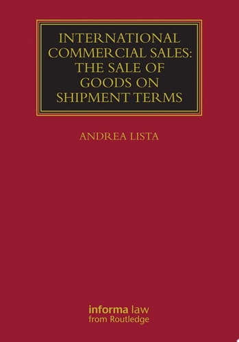 International Commercial Sales: The Sale of Goods on Shipment Terms