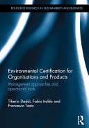Environmental Certification for Organisations and Products Management Approaches and Operational Tools