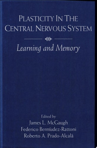 Plasticity in the Central Nervous System