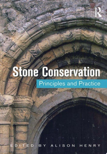 Stone Conservation: Principles and Practice
