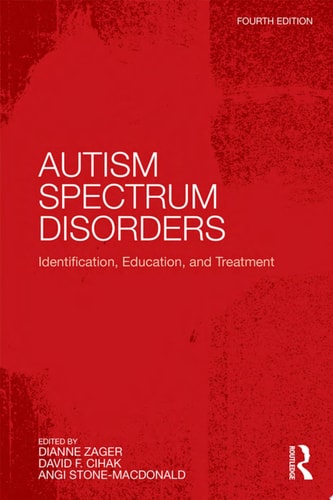 Autism Spectrum Disorders Identification, Education, and Treatment