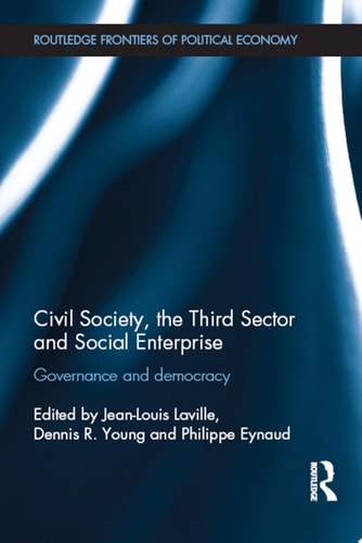 Civil Society, the Third Sector and Social Enterprise Governance and Democracy
