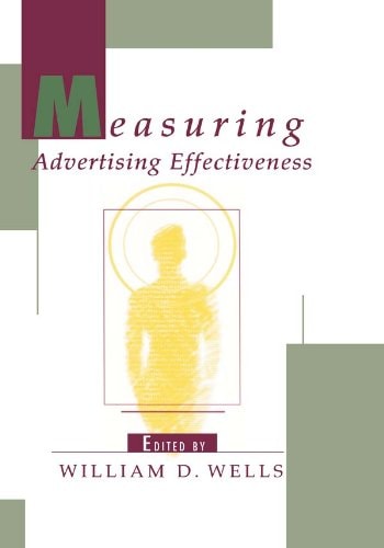 Measuring Advertising Effectiveness (Advertising and Consumer Psychology)