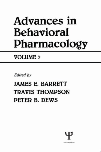 Advances in Behavioral Pharmacology Volume 7