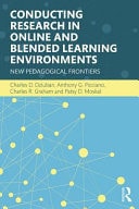 Conducting Research in Online and Blended Learning Environments New Pedagogical Frontiers