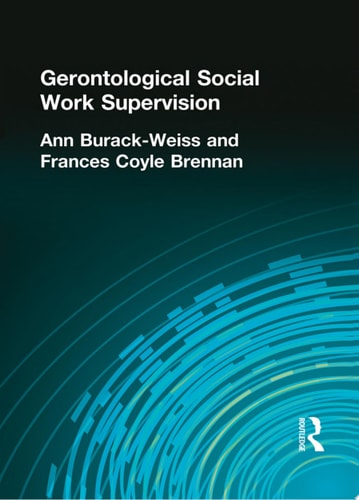 Gerontological Social Work Supervision