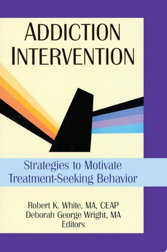 Addiction Intervention Strategies to Motivate Treatment-Seeking Behavior