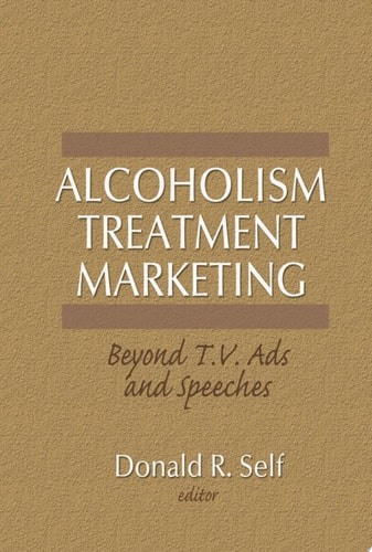 Alcoholism Treatment Marketing Beyond T.V. Ads and Speeches