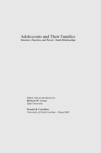 Adolescents and Their Families Structure, Function, and Parent-Youth Relations