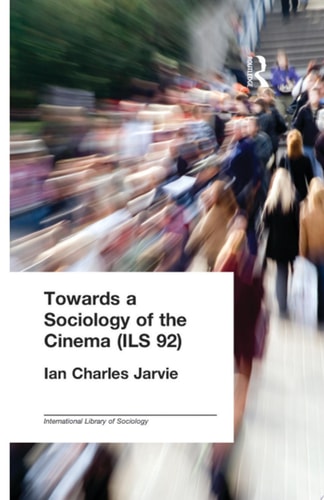 Towards a Sociology of the Cinema (ILS 92)