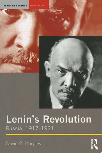 Lenin's Revolution Russia, 1917-1921