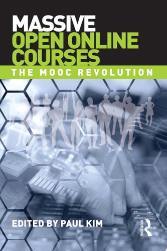 Massive Open Online Courses The MOOC Revolution