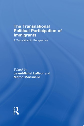 The Transnational Political Participation of Immigrants A Transatlantic Perspective