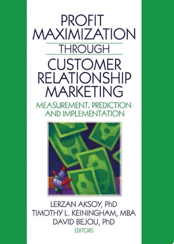 Profit Maximization Through Customer Relationship Marketing