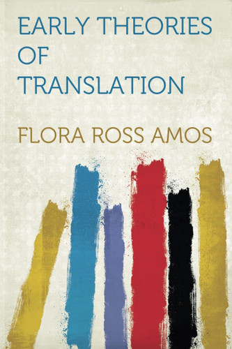 Early Theories of Translation