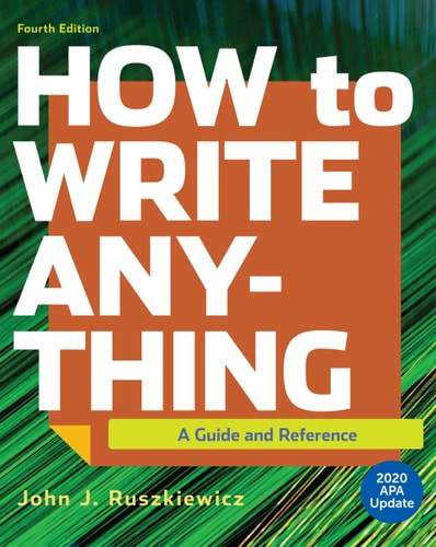 How to Write Anything with 2020 APA Update: A Guide and Reference