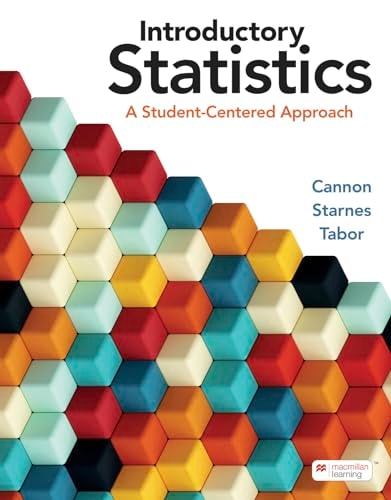 Introductory Statistics A Student-Centered Approach