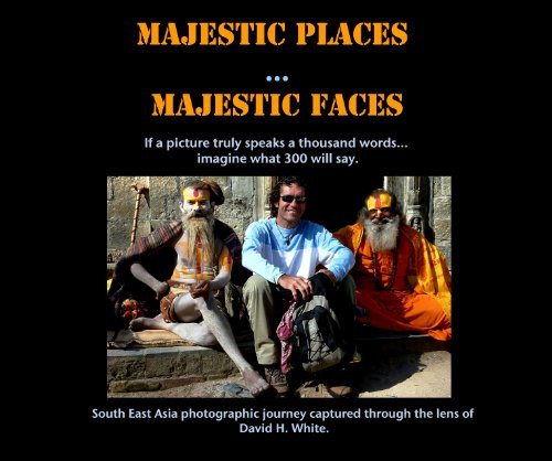 Majestic Places ... Majestic Faces
