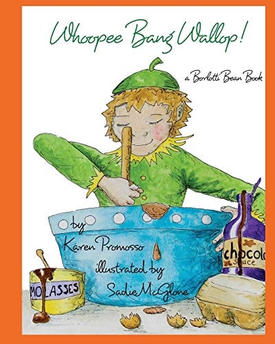 Whoopee Bang Wallop! A Borlotti Bean Book