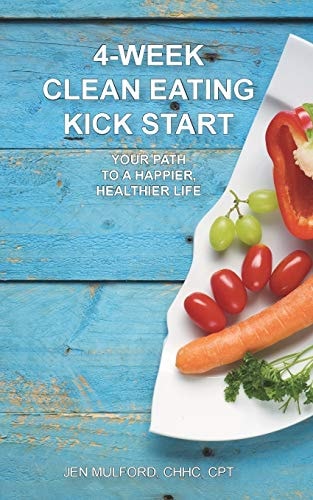 4-Week Clean Eating Kick Start