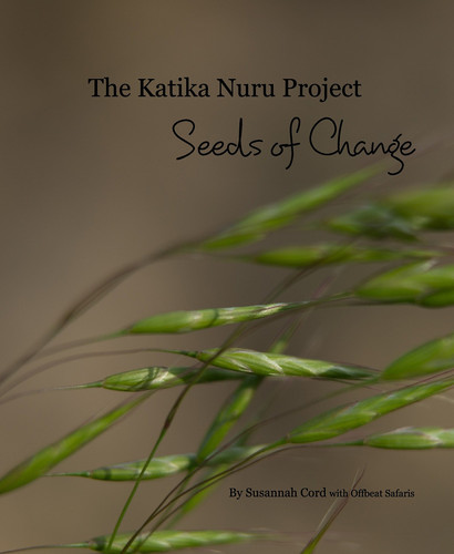 The Katika Nuru Project Seeds of Change by Susannah Cord with Offbeat Safaris