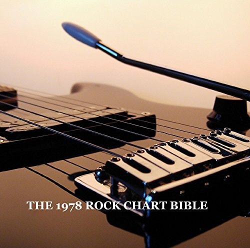 The 1978 Rock Chart Bible