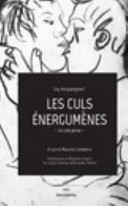 Les Culs énergumènes
