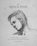 The Quick Pose: a Compilation of Gestures and Thoughts on Figure Drawing