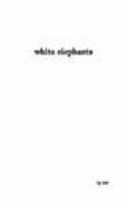 White Elephants