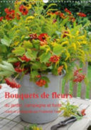 Bouquets de fleurs du jardin, campagne et forêt Calendrier mural A3 vertical 2016