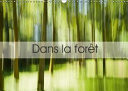 Dans la forêt - Une suite d'images prises en Creuse... Calendrier mural A3 horizontal 2016