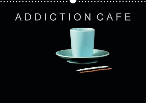 Addiction café Pour les accros ou les addictes du café. Calendrier mural A3 horizontal 2016