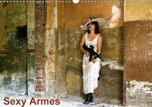 Sexy armes Les plus belles armes sexy. Calendrier mural A3 horizontal 2016